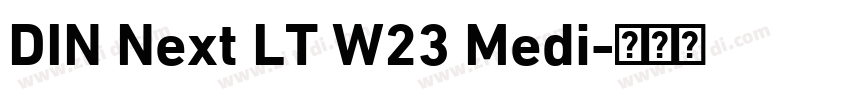 DIN Next LT W23 Medi字体转换